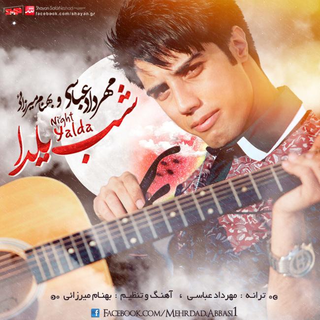 دانلود آهنگ جدید مهرداد عباسی و بهنام میرزایی به نام شب یلدا